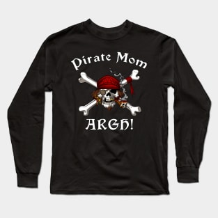 Pirate Mom Skull Long Sleeve T-Shirt